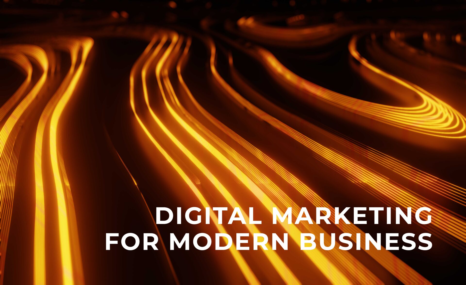 Digital Marketing for Modern Businesses